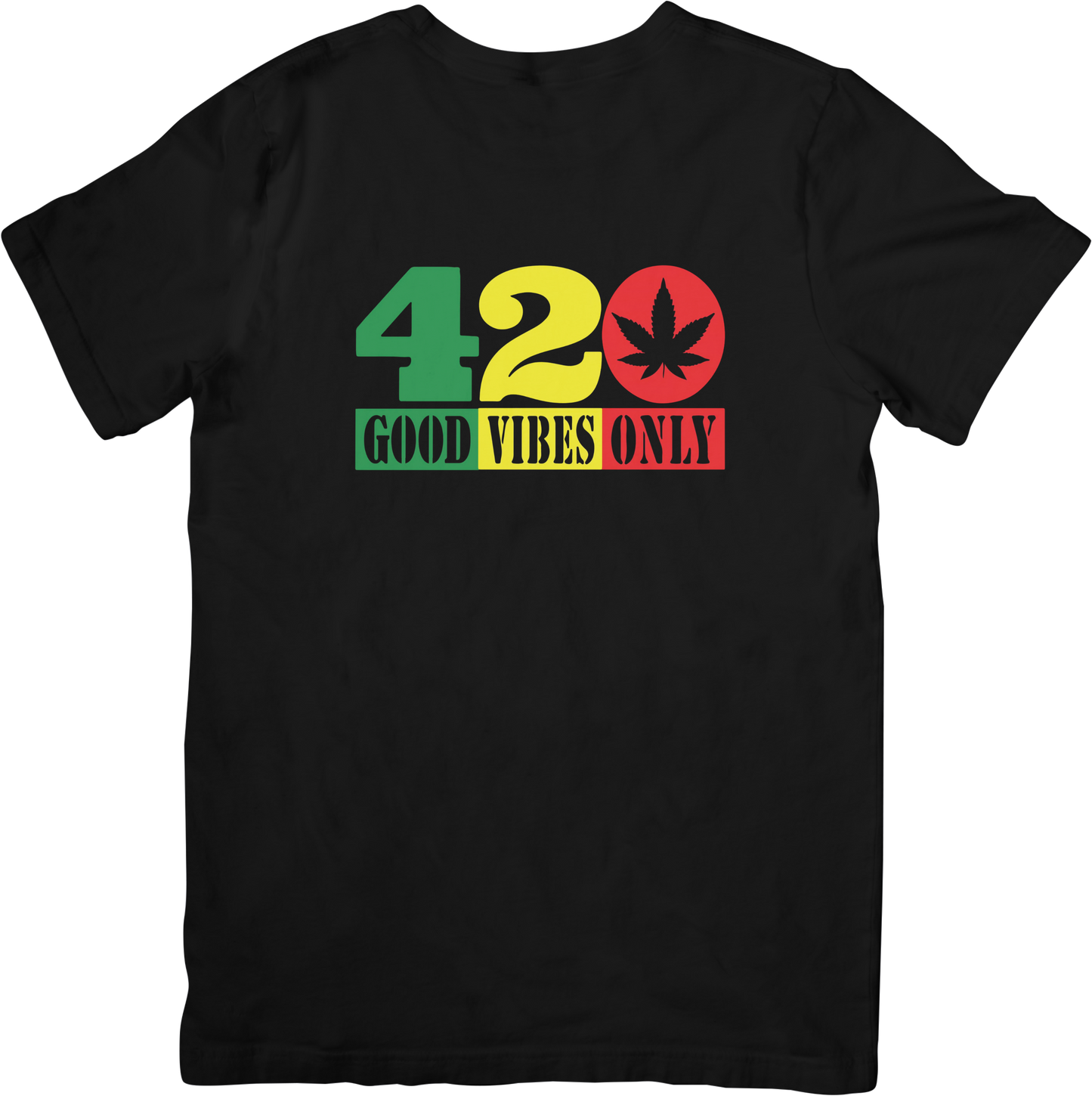 Black t-shirt with colorful '420 Good Vibes Only' design featuring a cannabis leaf.