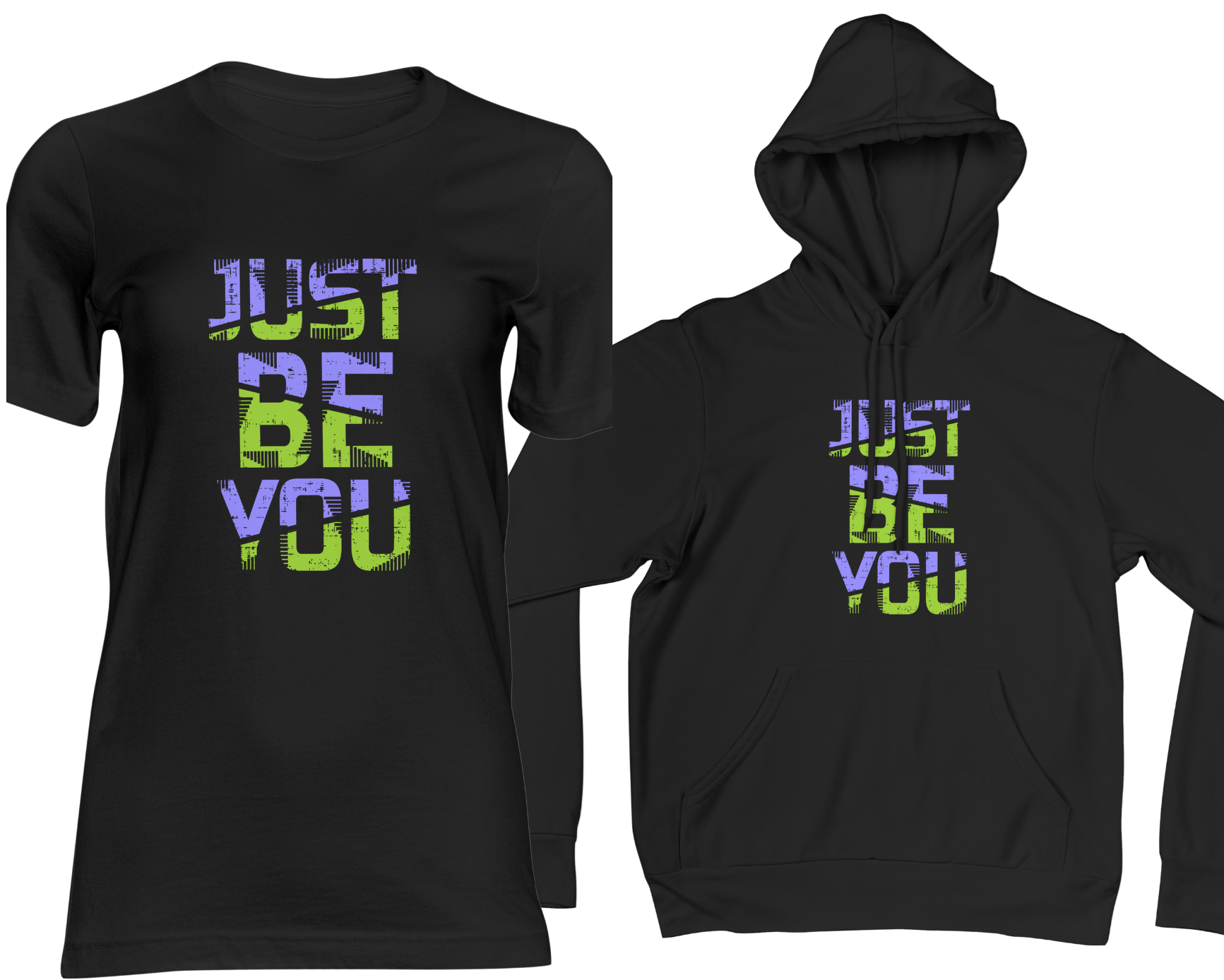 Black t-shirt and hoodie set with 'Just Be You' text design on a black bacground
