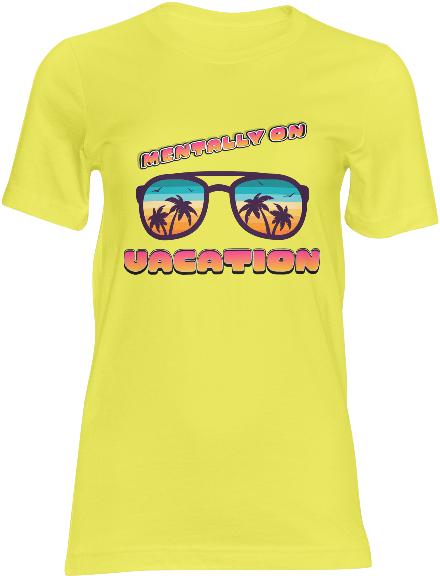 Yellow t-shirt with sunglasses graphic and text 'Mentally on Vacation' on a yellow background
