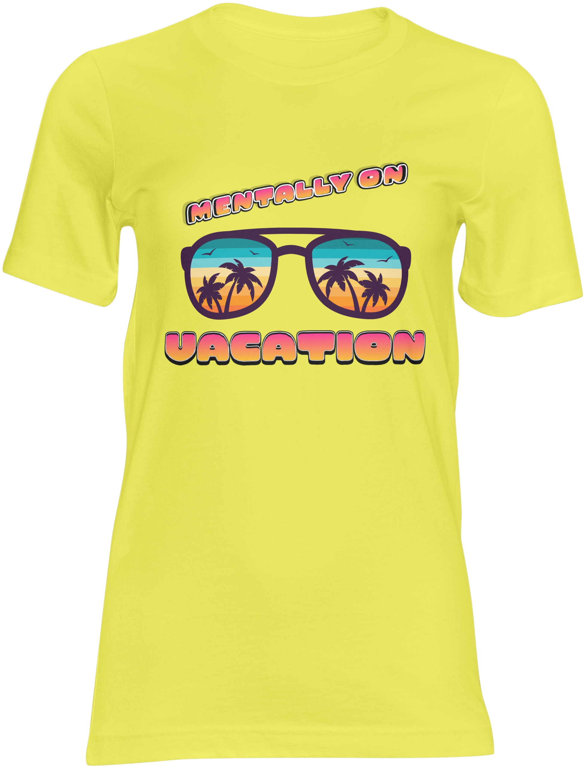 Yellow t-shirt with sunglasses graphic and text 'Mentally on Vacation' on a yellow background